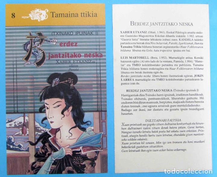Collectionnisme Marque-pages: BERDEZ JANTZITAKO NESKA. XABIER ETXANIZ. TAMAINA TTIKIA. PAMIELA. A&Ntilde;OS 80-90
