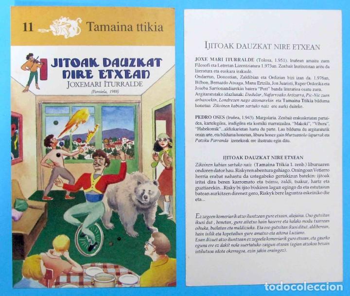 Collectionnisme Marque-pages: IJITOAK DAUZKAT NIRE ETXEAN. JOXEMARI ITURRALDE. TAMAINA TTIKIA. PAMIELA. A&Ntilde;OS 80-90