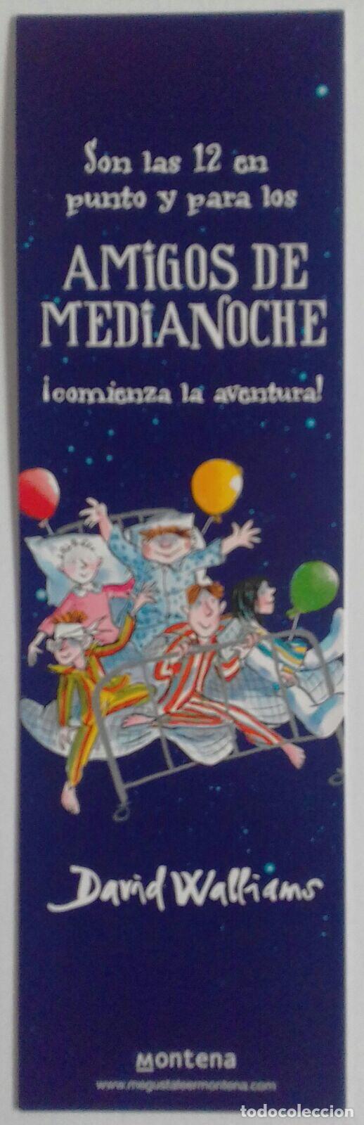 Coleccionismo Marcap&aacute;ginas: MARCAPAGINAS - MONTENA - AMIGOS DE MEDIANOCHE - DAVID WALLIAMS.