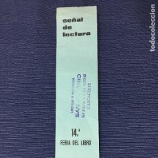 Coleccionismo Marcapáginas: MARCA-PAGINAS 14ª FERIA DEL LIBRO - GREMI DE LLIBRERS DEL PAIS VALENCIA. Lote 87682456