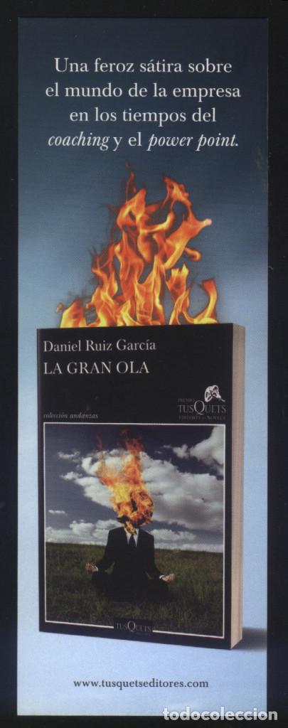 Coleccionismo Marcap&aacute;ginas: A-4995- PUNTO DE LIBRO. MARCAP&Aacute;GINAS. LA GRAN OLA. DANIEL RUIZ GARC&Iacute;A. TUSQUETS.