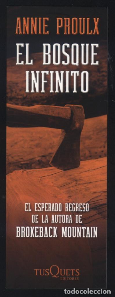 Coleccionismo Marcap&aacute;ginas: A-5067- PUNTO DE LIBRO. MARCAP&Aacute;GINAS. EL BOSQUE INFINITO. ANNIE PROULX. TUSQUETS.