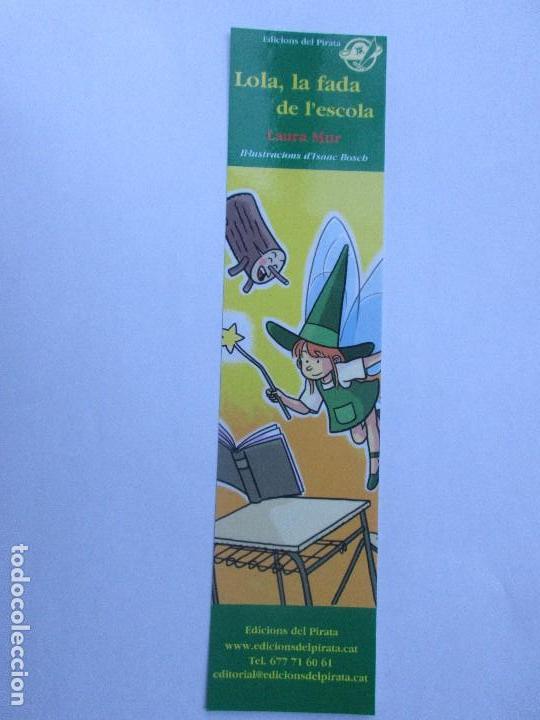 Collectables Bookmark: Marcap&aacute;ginas Editorial Ediciones el pirata Lola la fada de l'escola