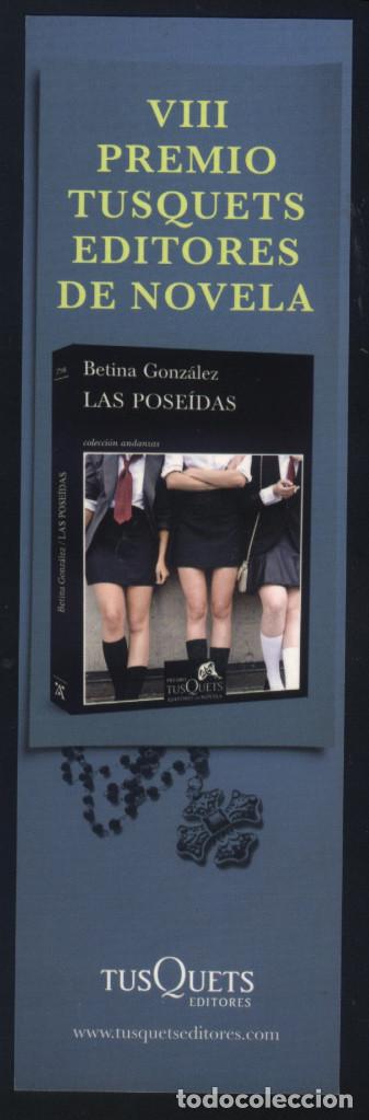 Coleccionismo Marcap&aacute;ginas: A-5467- PUNTO DE LIBRO. MARCAP&Aacute;GINAS. LAS POSEIDAS. BETINA GONZ&Aacute;LEZ. TUSQUETS.
