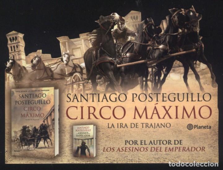 Sammeln von Lesezeichen: A-5696- MARCAP&Aacute;GINAS TROQUELADO. CIRCO M&Aacute;XIMO (LA IRA DE TRAJANO) SANTIAGO POSTEGUILLO. PLANETA.