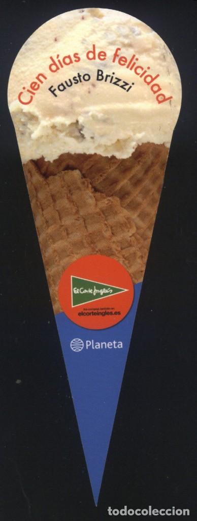 Collectables Bookmark: A-5740- MARCAP&Aacute;GINAS TROQUELADO. CIEN D&Iacute;AS DE FELICIDAD. FAUSTO BRIZZI. EL CORTE INGLES. PLANETA.