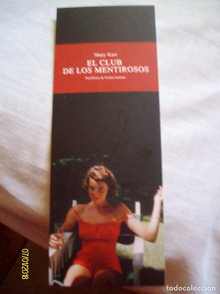 Sammeln von Lesezeichen: MARCAPAGINAS EL CLUB DE LOS MENTIROSOS MARY KARR EDICIONES PERIFERICA & ERRATA NATURAE