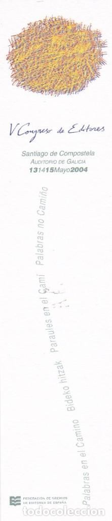 Collectables Bookmark: MARCAPAGINAS V CONGRESO DE EDITORES. SANTIAGO DE COMPOSTELA, 2004