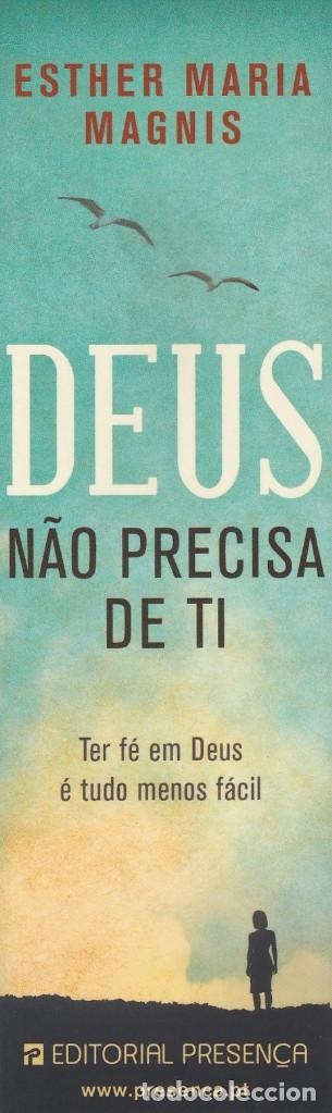 Collectables Bookmark: MARCAPAGINAS EDITORIAL PRESEN&Ccedil;A. DEUS NAO PRECISA DE TI. ESTHER MARIA MAGNIS (PORTUGAL)