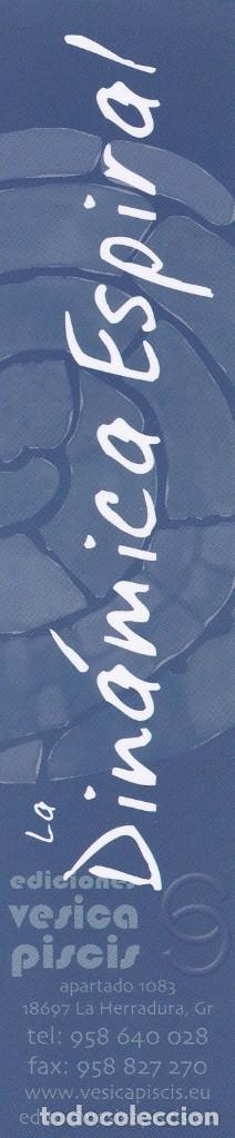 Collectionnisme Marque-pages: MARCAPAGINAS EDICIONES VESICA PISCIS. LA DINAMICA ESPIRAL