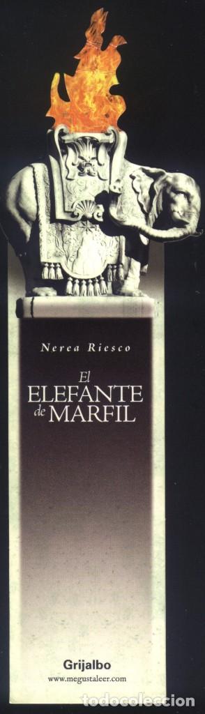 Collezionismo Segnalibri: A-5986- MARCAP&Aacute;GINAS TROQUELADO. EL ELEFANTE DE MARFIL. NEREA RIESCO. GRIJALBO.