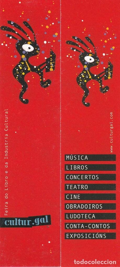 Collectionnisme Marque-pages: MARCAPAGINAS CULTUR.GAL. FEIRA DO LIBRO E DA INDUSTRIA CULTURAL (GALLEGO)