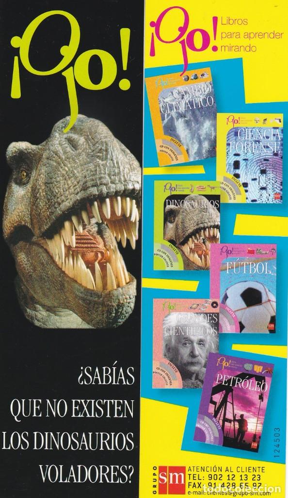 Collectionnisme Marque-pages: MARCAPAGINAS SM. &iquest;SABIAS QUE NO EXISTEN LOS DINOSAURIOS VOLADORES?