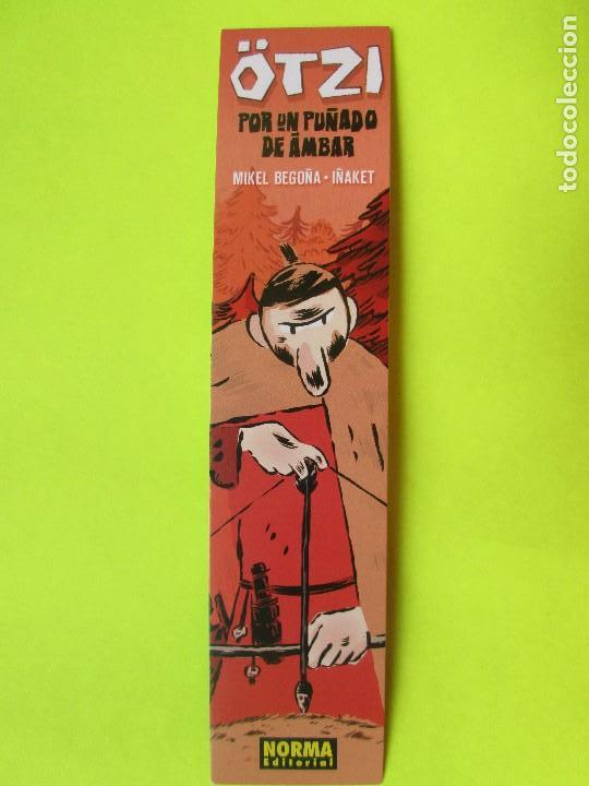 Coleccionismo Marcap&aacute;ginas: MARCAPAGINAS EDITORIAL NORMA &Ouml;TZI POR UN PU&Ntilde;ADO DE &Auml;MBAR