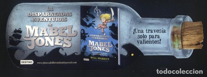 Sammeln von Lesezeichen: A-6132- MARCAP&Aacute;GINAS TROQUELADO. LAS DISPARATADAS AVENTURAS DE MABEL JONES. WILL MABBITT.