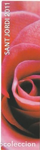 Coleccionismo Marcap&aacute;ginas: MARCAPAGINAS - PUNT DE LLIBRE - PUNTO DE LIBRO -SANT JORDI 2011 -PUBLICIDAD SONIA OLLE  - TARRAGOONA