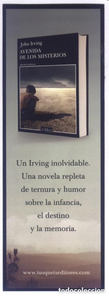Coleccionismo Marcap&aacute;ginas: A-6211- PUNTO DE LIBRO. MARCAP&Aacute;GINAS. AVENIDA DE LOS MISTERIOS. JOHN IRVING. TUSQUETS.