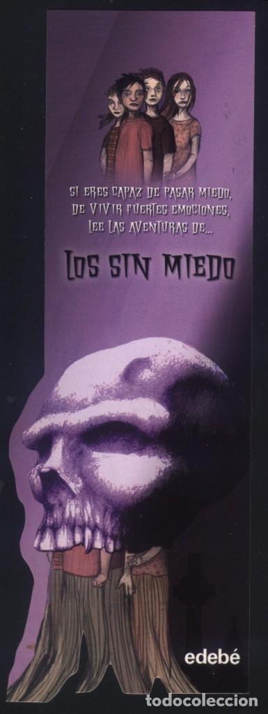Sammeln von Lesezeichen: A-6256- MARCAP&Aacute;GINAS TROQUELADO. LOS SIN MIEDO. EDEBE.