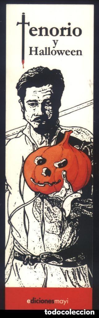 Coleccionismo marcap&aacute;ginas: A-6319- PUNTO DE LIBRO. MARCAP&Aacute;GINAS. TENORIO Y HALLOWEEN. MAYI.