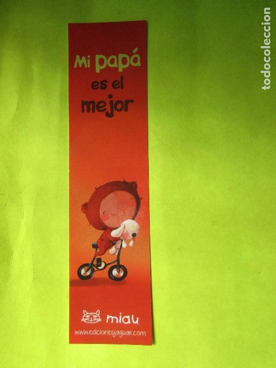 Coleccionismo Marcap&aacute;ginas: Marcap&aacute;ginas  ediciones Jaguar Mi pap&aacute; es el mejor