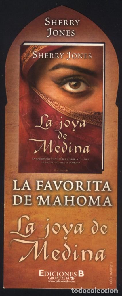 Sammeln von Lesezeichen: A-6426- MARCAP&Aacute;GINAS TROQUELADO. LA JOYA DE MEDINA. SHERRY JONES. EDICIONE B.