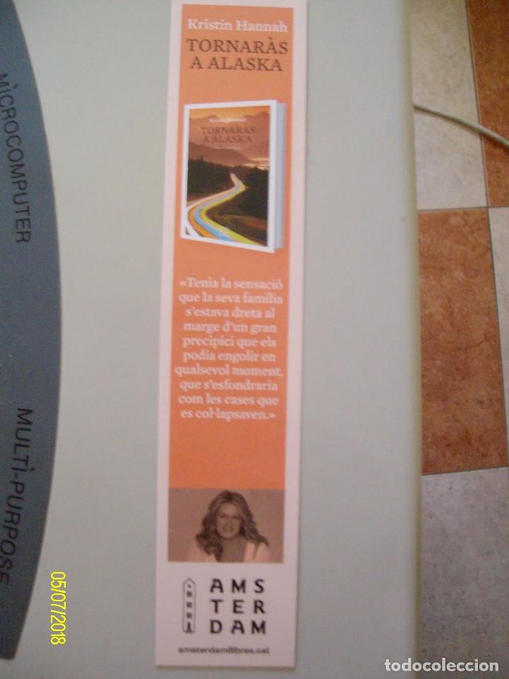 Coleccionismo marcap&aacute;ginas: MARCAPAGINAS TORNARAS A ALASKA KRISTIN HANNAH AMSTERDAM LLIBRES