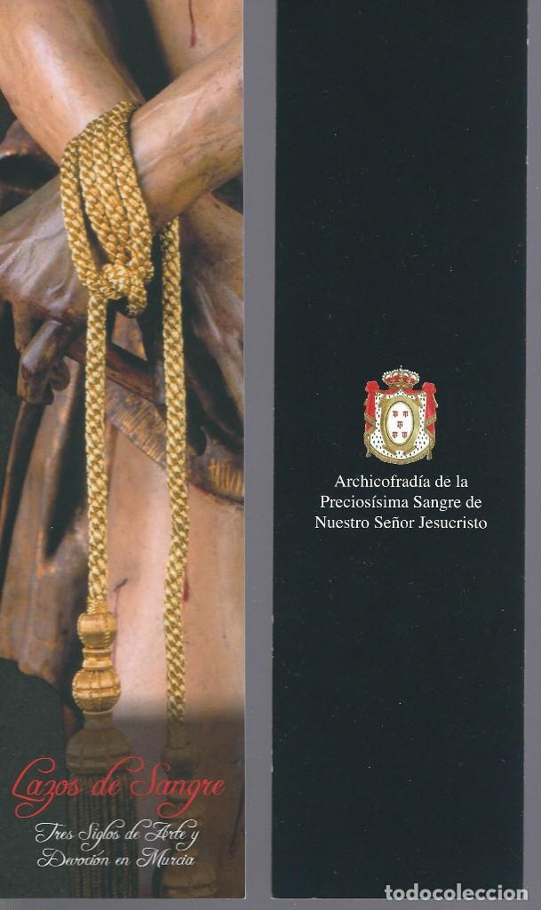 Coleccionismo Marcap&aacute;ginas: MARCAP&Aacute;GINAS SEMANA SANTA MURCIA. LAZOS DE SANGRE. ARCHICOFRAD&Iacute;A DE LA P. SANGRE DE NSJ. MURCIA