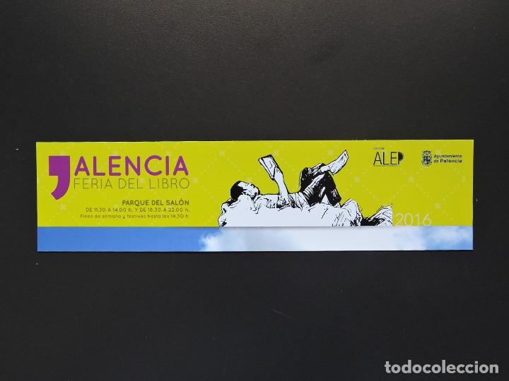 Coleccionismo marcap&aacute;ginas: MARCAP&Aacute;GINAS - FERIA DEL LIBRO - PALENCIA - 2016 - Foto 1