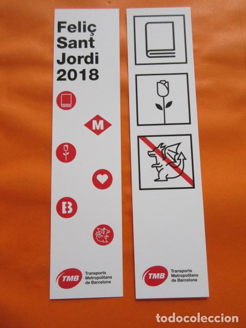 Collectables Bookmark: PUNTO DE LIBRO SANT JORDI 2018 EMPRESA TRANSPORTE AUTOBUSES DE BARCELONA Y METRO
