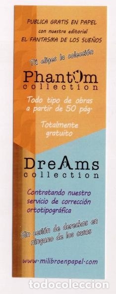Coleccionismo Marcap&aacute;ginas: 2 marcapaginas publicitarios **PHANTOM COLLECTION-DREAM COLLECTION** EDIT. EL FANTASMA DE LOS SUE&Ntilde;OS
