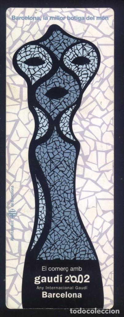 Coleccionismo Marcap&aacute;ginas: A-6539- PUNTO DE LIBRO. MARCAP&Aacute;GINAS. EL COMER&Ccedil; AMB GAUDI 2002. BARCELONA.