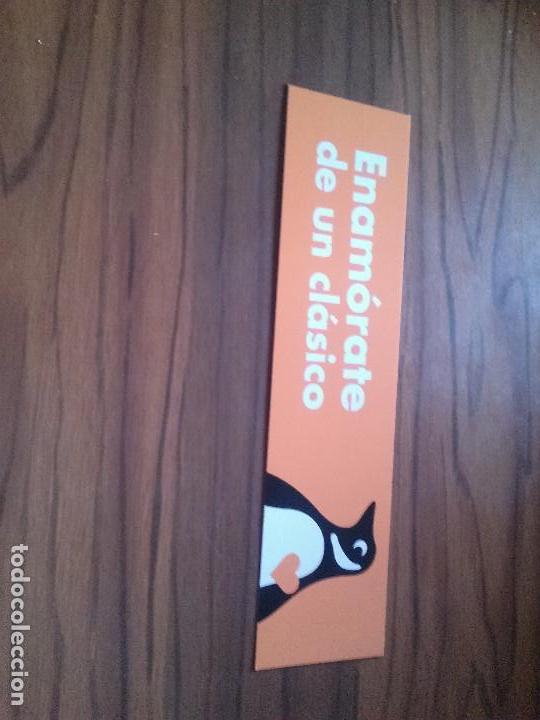 Coleccionismo Marcap&aacute;ginas: MARCAPAGINAS. LITERARIO. ENAMORATE DE UN CL&Aacute;SICO. PENGUIN CL&Aacute;SICOS. DOBLE CARA. BUEN ESTADO