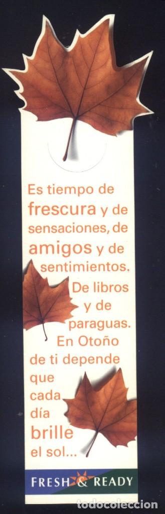 Collectables Bookmark: A-6631- MARCAP&Aacute;GINAS TROQUELADO. VIVE EL OTO&Ntilde;O... FRESH & READY.