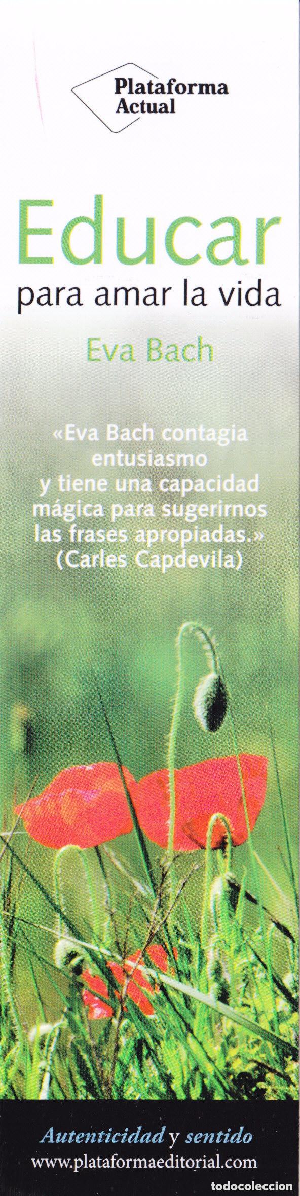 Collectables Bookmark: MARCAPAGINAS - PLATAFORMA ACTUAL - EDUCAR PARA AMAR LA VIDA -