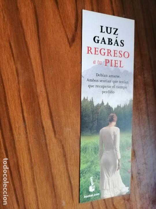 Coleccionismo Marcap&aacute;ginas: MARCAPAGINAS. LITERARIO. LUS GAB&Aacute;S. REGRESO A TU PIEL. DOBLE CARA. SIN USO. BUEN ESTADO