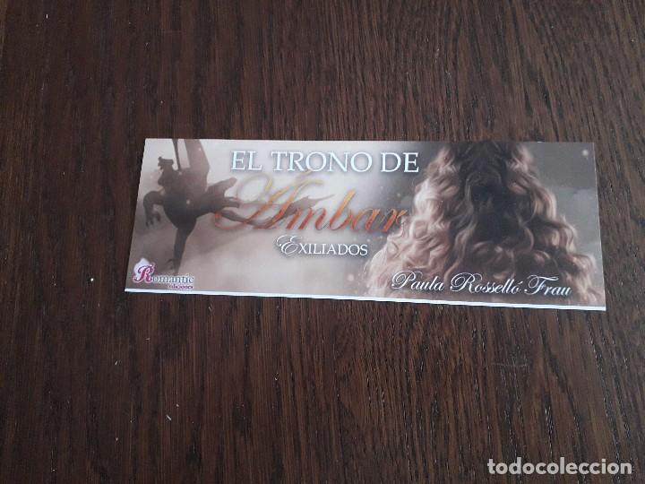 Coleccionismo Marcap&aacute;ginas: punto de libro, marcap&aacute;ginas, El trono de Ambar, Paula Rossell&oacute; Frau. Romantic ediciones.