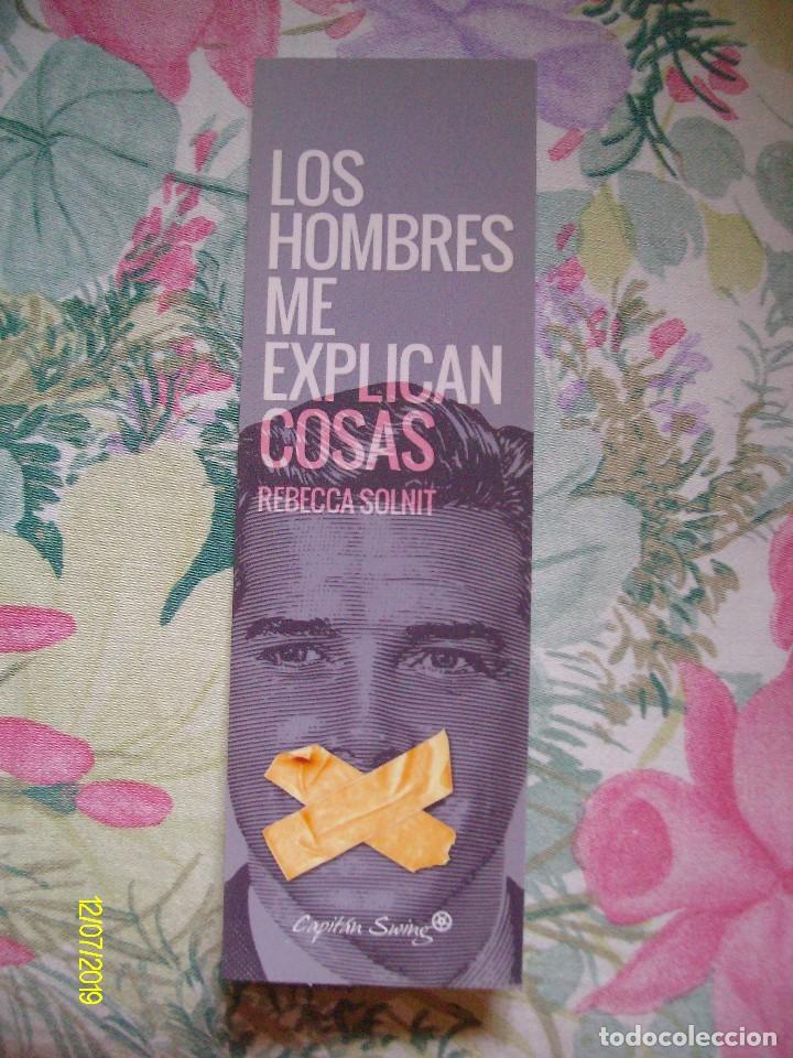 Coleccionismo Marcap&aacute;ginas: MARCAPAGINAS LOS HOMBRES ME EXPLICAN COSAS DE REBECCA SOLNIT EDITORIAL CAPITAN SWING
