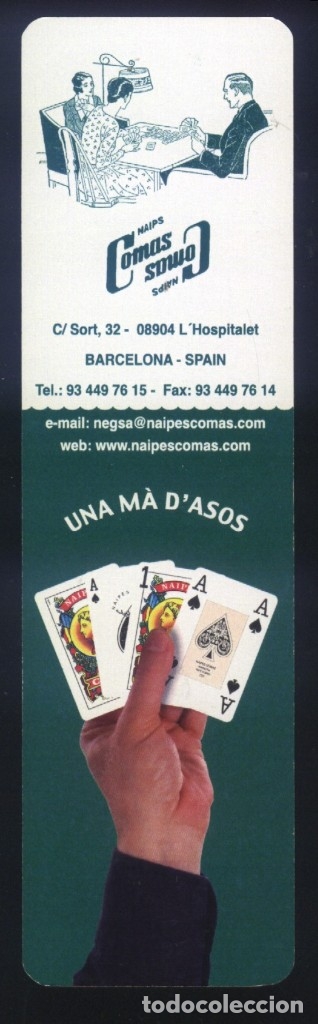 Sammeln von Lesezeichen: A-7064- PUNTO DE LIBRO. MARCAP&Aacute;GINAS. NAIPS COMAS. HOSPITALET (BARCELONA). 2008.