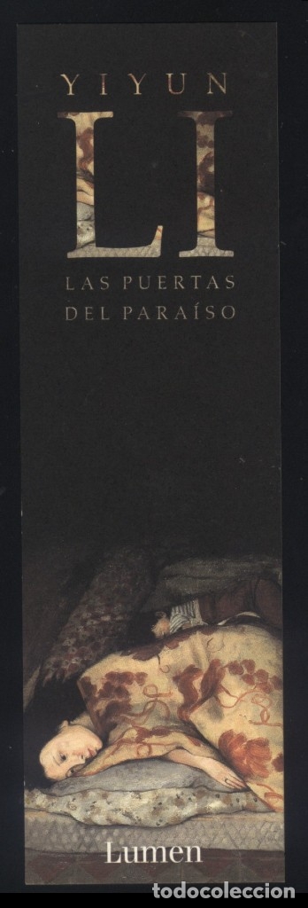 Coleccionismo Marcap&aacute;ginas: A-7113- PUNTO DE LIBRO. MARCAP&Aacute;GINAS. YIYUN LI. LAS PUERTAS DEL PARAISO. LUMEN.