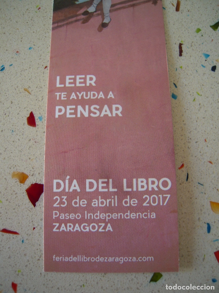 Coleccionismo marcap&aacute;ginas: Marcap&aacute;ginas D&iacute;a del Libro 2017 Zaragoza - Foto 3