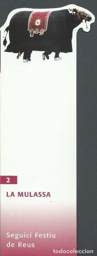 Sammeln von Lesezeichen: Bonito Marcap&aacute;ginas de Edici&oacute;n de Seguicis Festius de Reus N&ordm; 2 La Mulassa