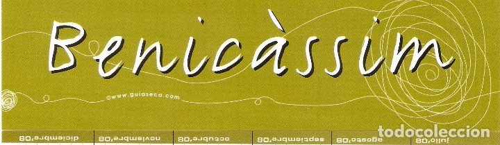 Sammeln von Lesezeichen: MARCAPAGINAS CALENDARIO BENICASSIM 2008