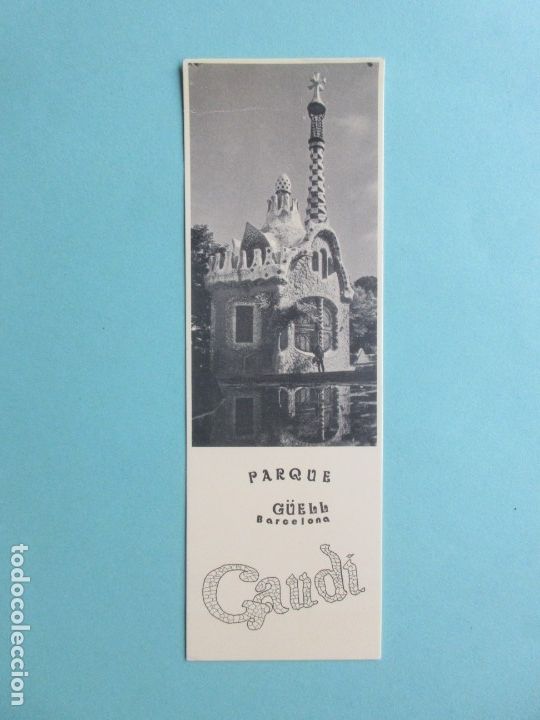 Coleccionismo Marcap&aacute;ginas: Marcapaginas Parque G&uuml;ell Barcelona Gaudi