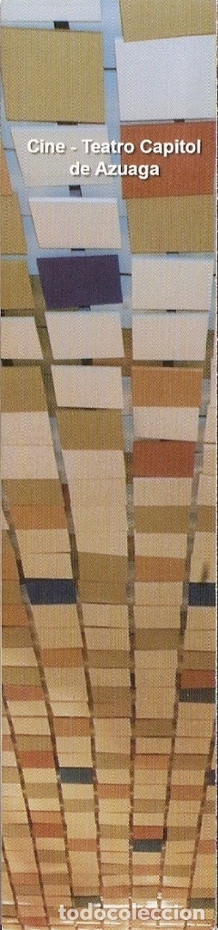 Collectables Bookmark: MARCAPAGINAS CALENDARIO CINE-TEATRO CAPITOL de AZUAGA