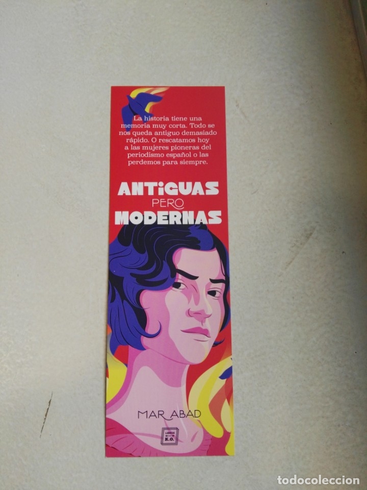 Collectionnisme Marque-pages: MARCAP&Aacute;GINAS - LIBROS DEL K.O. - ANTIGUAS PERO MODERNAS - MAR ABAD