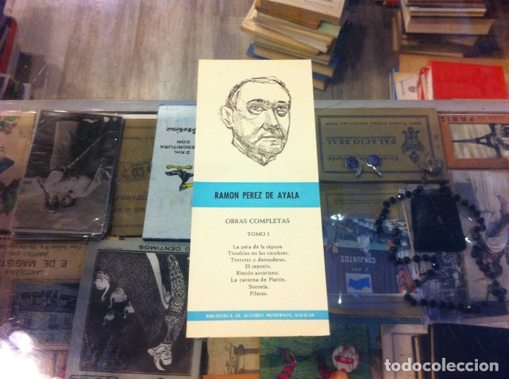 Collectables Bookmark: MARCAP&Aacute;GINAS. RAM&Oacute;N P&Eacute;REZ DE AYALA. OBRAS COMPLETAS. TOMO I. BIBLIOTECA DE AUTORES MODERNOS. AGUILAR
