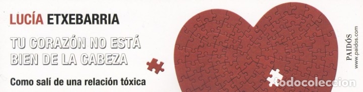 Collectionnisme Marque-pages: MARCAPAGINAS PAIDOS. TU CORAZON NO ESTA BIEN DE LA CABEZA