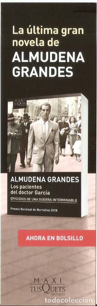Coleccionismo Marcap&aacute;ginas: MARCAPAGINAS EDITORIAL MAXI TUSQUETS - ALMUDENA GRANDES - Los pacientes del doctor Garcia