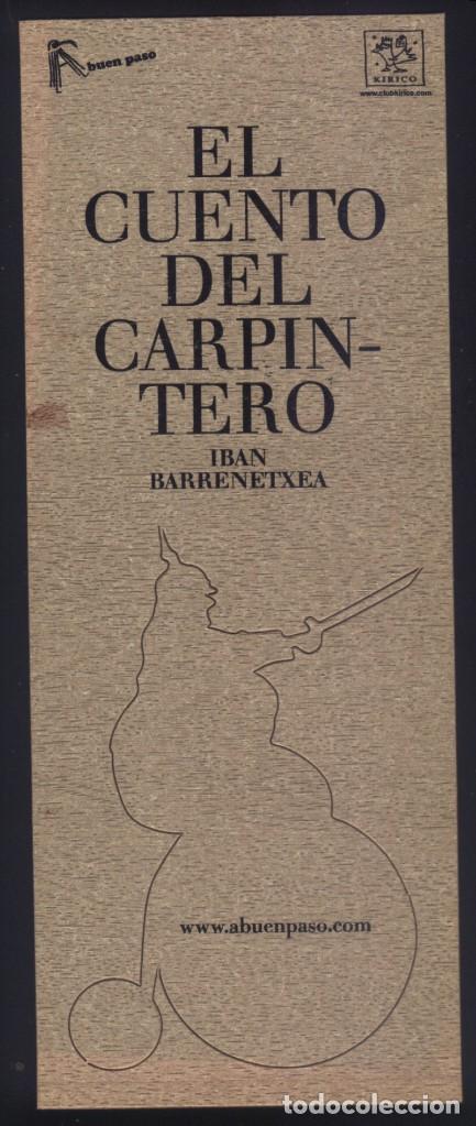 Coleccionismo Marcap&aacute;ginas: A-7311- MARCAP&Aacute;GINAS TROQUELADO. EL CUENTO DEL CARPINTERO. IBAN BARRENETXEA.