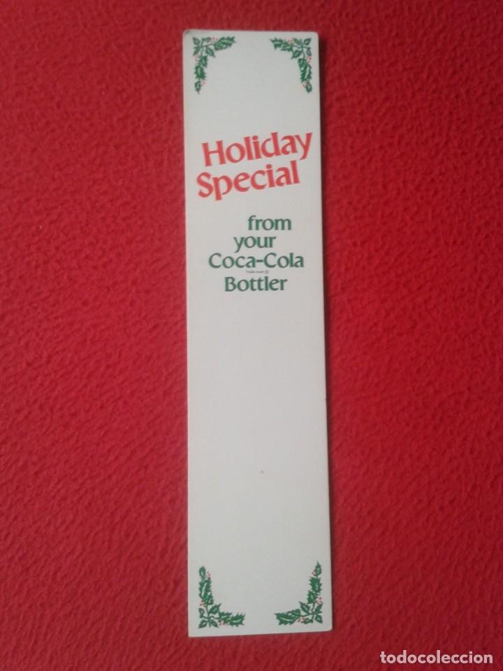 Collectionnisme Marque-pages: MARCAP&Aacute;GINAS BOOK MARK BOOKMARK HOLIDAY SPECIAL FROM YOUR COCA-COLA BOTTLER COCACOLA COKE...VER FOTO